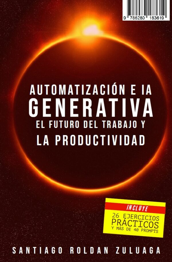 Automatización e IA Generativa; el futuro del trabajo y la productividad