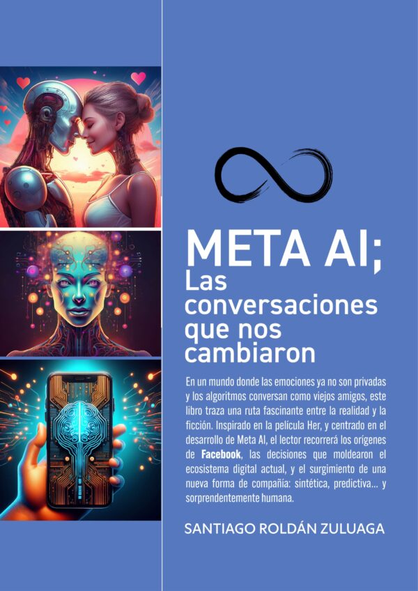 Meta AI; Las conversaciones que nos cambiaron